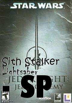 Box art for Sith Stalker Lightsaber - SP