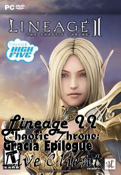 Box art for Lineage II Chaotic Throne: Gracia Epilogue Live Client