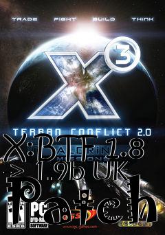 Box art for X:BTF 1.8 -> 1.9b UK Patch