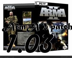 Box art for ArmA 2 patch 1.03