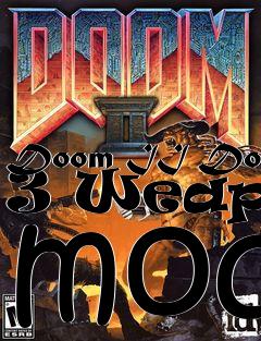 Box art for Doom II Doom 3 Weapon mod