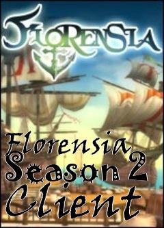 Box art for Florensia Season 2 Client
