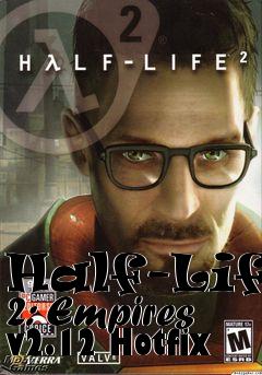 Box art for Half-Life 2: Empires v2.12 Hotfix