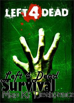 Box art for Left 4 Dead Survival Map KF Dethfence