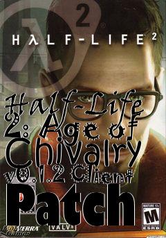 Box art for Half-Life 2: Age of Chivalry v0.1.2 Client Patch