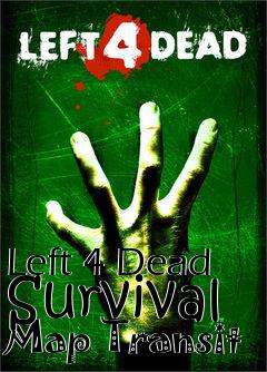 Box art for Left 4 Dead Survival Map Transit