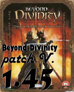 Box art for Beyond Divinity patch V. 1.45