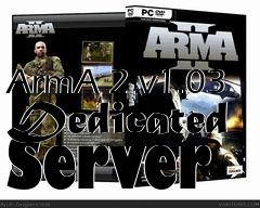 Box art for ArmA 2 v1.03 Dedicated Server