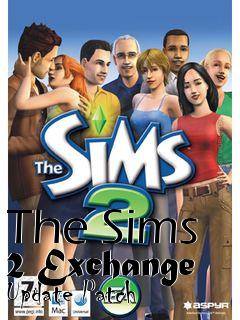 Box art for The Sims 2 Exchange Update Patch