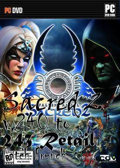 Box art for Sacred 2 v.240 to 243 Retail Patch French