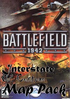 Box art for Interstate 82 Custom Map Pack