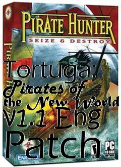 Box art for Tortuga: Pirates of the New World v1.1 Eng Patch