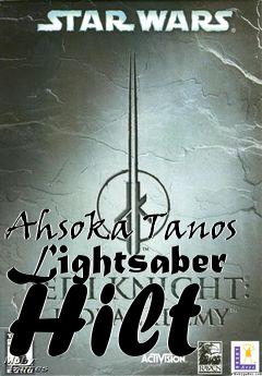 Box art for Ahsoka Tanos Lightsaber Hilt