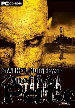 Box art for STALKER Multiplayer Unofficial Patch