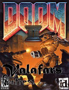 Box art for Valafars Fortress