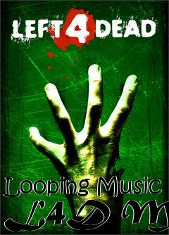 Box art for Looping Music L4D Menu