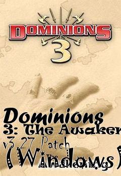Box art for Dominions 3: The Awakening v3.27 Patch (Windows)