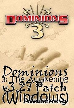 Box art for Dominions 3: The Awakening v3.27 Patch (Windows)