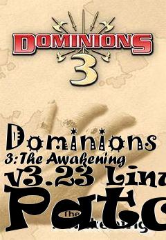 Box art for Dominions 3: The Awakening v3.23 Linux Patch