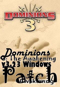 Box art for Dominions 3: The Awakening v3.23 Windows Patch