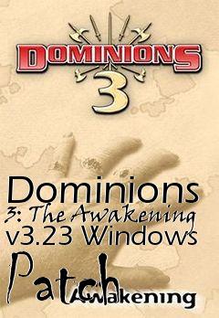 Box art for Dominions 3: The Awakening v3.23 Windows Patch