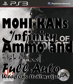 Box art for MOHI-KANs Infinity Ammo and High Speed Full-Auto Weapons Uchimakuri