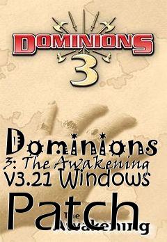 Box art for Dominions 3: The Awakening v3.21 Windows Patch