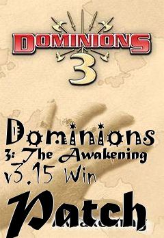 Box art for Dominions 3: The Awakening v3.15 Win Patch