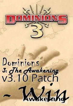 Box art for Dominions 3: The Awakening v3.10 Patch - Win