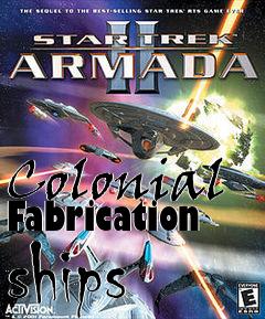 Box art for Colonial Fabrication ships