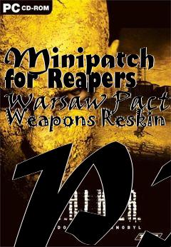 Box art for Minipatch for Reapers Warsaw Pact Weapons Reskin PR