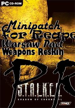 Box art for Minipatch for Reapers Warsaw Pact Weapons Reskin PR