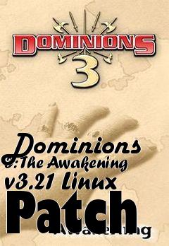 Box art for Dominions 3: The Awakening v3.21 Linux Patch