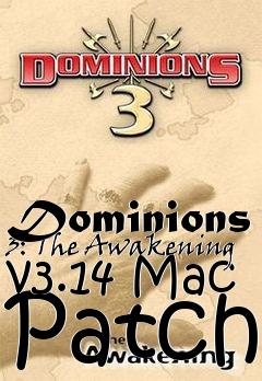 Box art for Dominions 3: The Awakening v3.14 Mac Patch