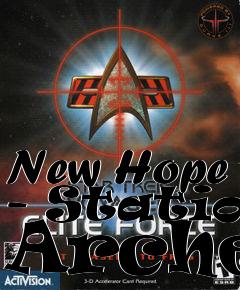 Box art for New Hope - Station Archer