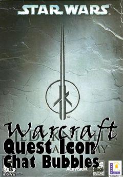 Box art for Warcraft Quest Icon Chat Bubbles