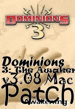 Box art for Dominions 3: The Awakening v3.08 Mac Patch