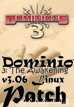 Box art for Dominions 3: The Awakening v3.06 Linux Patch