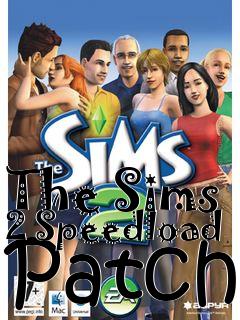 Box art for The Sims 2 Speedload Patch