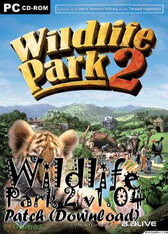 Box art for Wildlife Park 2 v1.04 Patch (Download)