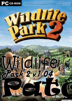 Box art for Wildlife Park 2 v1.04 Patch