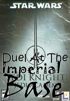 Box art for Duel At The Imperial Base