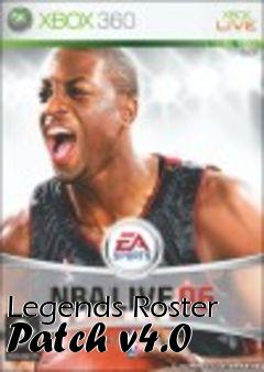 Box art for Legends Roster Patch v4.0