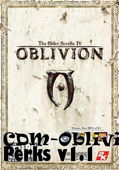 Box art for CDM-Oblivion Perks v1.1