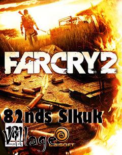 Box art for 82nds Slkuk Village