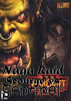 Box art for Naga Raid Scourge vs Sentinel