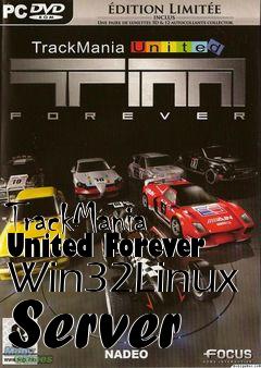Box art for TrackMania United Forever Win32Linux Server