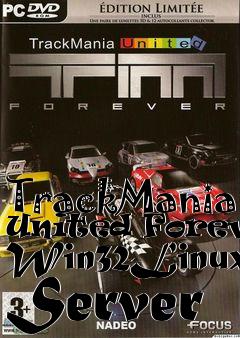 Box art for TrackMania United Forever Win32Linux Server