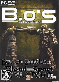 Box art for Bet on Soldier: Blood Sport US v1.2 Patch