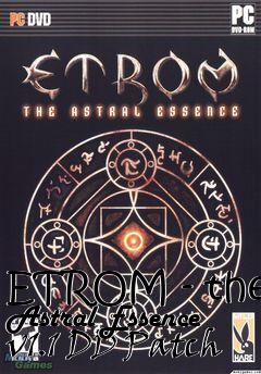 Box art for ETROM - the Astral Essence v1.1 DD Patch